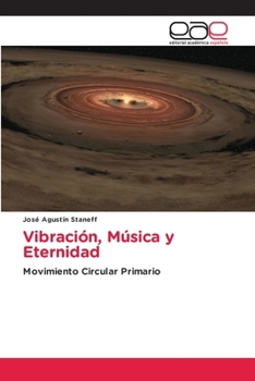 Paperback Vibración, Música y Eternidad [Spanish] Book