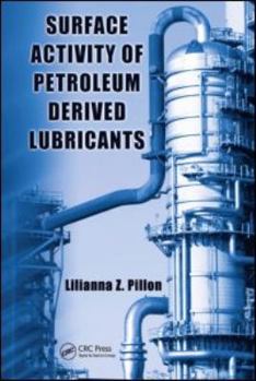 Hardcover Surface Activity of Petroleum Derived Lubricants Book