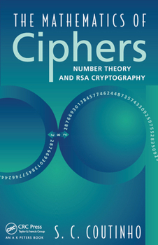 Paperback The Mathematics of Ciphers: Number Theory and RSA Cryptography Book