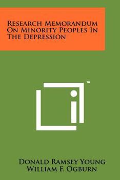 Paperback Research Memorandum on Minority Peoples in the Depression Book