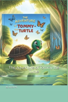 Paperback The Adventure of Tommy the Turtle Book