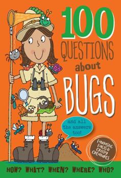 Hardcover 100 Questions about Bugs Book
