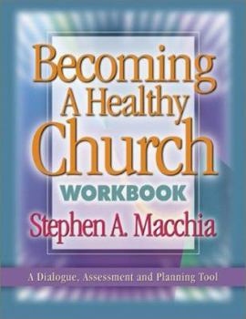 Paperback Becoming a Healthy Church Workbook Book