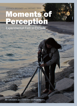 Paperback Moments of Perception: Experimental Film in Canada Book