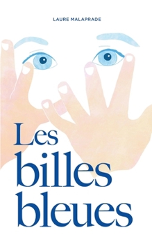 Paperback Les Billes Bleues [French] Book