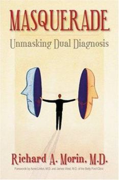 Paperback Masquerade: Unmasking Dual Diagnosis Book