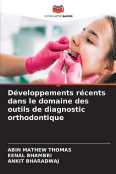Paperback Développements récents dans le domaine des outils de diagnostic orthodontique [French] Book