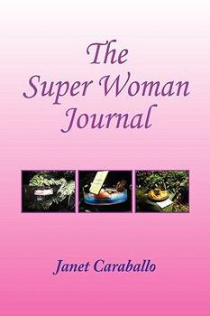 Paperback The Super Woman's Journal for Managing Your Day Book