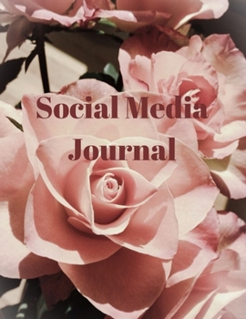 Social Media Journal: Social Media Content Calendar Business Posts Planner
