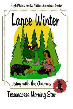 Paperback Lance Winter: Living with the Animals Book