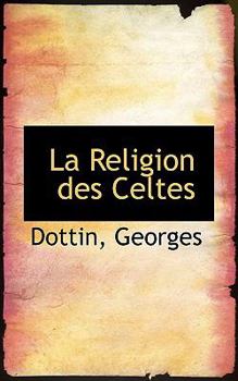 Paperback La Religion Des Celtes Book