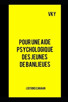 Paperback Pour une aide psychologique des jeunes de banlieues [French] Book