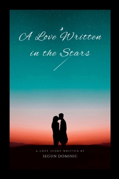 Paperback A Love Written in the Stars Book