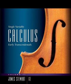 Hardcover Single Variable Calculus: Early Transcendentals, Volume 2: Chapters 5-11 Book