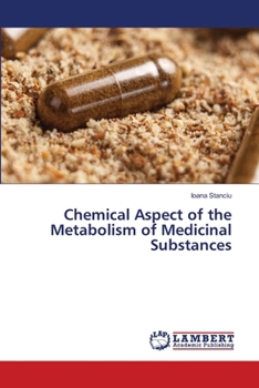 Chemical Aspect of the Metabolism of Medicinal Substances