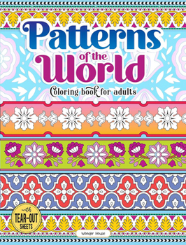 Paperback Patterns of the World Coloring Book for Adults Book