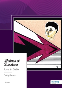 Paperback Haines et Passions - Tome 2: Gisèle [French] Book
