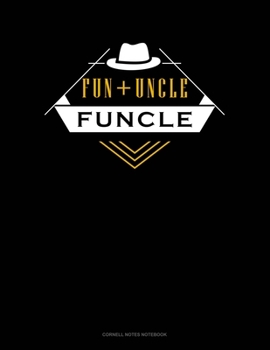 Fun + Uncle Funcle: Cornell Notes Notebook