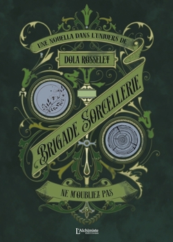 Paperback Brigade Sorcellerie - Ne m'oubliez pas [French] Book