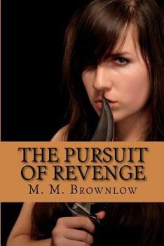 Paperback The Pursuit of Revenge: Pursuing Victory - Book 2 Book