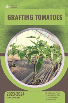 Paperback Grafting Tomatoes: Guide and overview Book