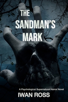 Paperback The Sandman's Mark: A Supernatural Thriller Book