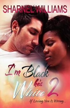 Paperback I'm Black, He's White Part 2 Book