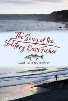 Hardcover The Song of the Solitary Bass Fisher Book