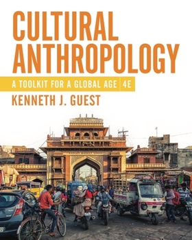 Paperback Cultural Anthropology: A Toolkit for a Global Age Book