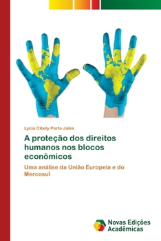 Paperback A proteção dos direitos humanos nos blocos econômicos [Portuguese] Book
