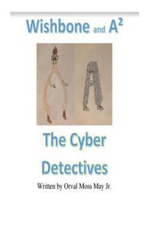Paperback Wishbone and A2 The Cyber Detectives Book
