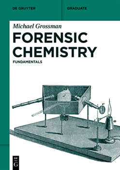 Paperback Forensic Chemistry: Fundamentals Book