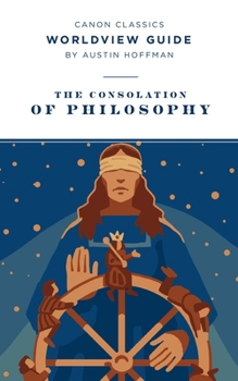 Paperback Worldview Guide for the Consolation of Philosophy Book