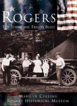 Paperback Rogers:: The Town the Frisco Built Book