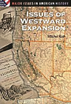 Hardcover Issues of Westward Expansion Book