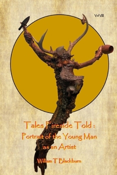 Paperback Tales Fireside Told: Portrait of the Young Man as an Artist Book