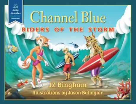 Hardcover Channel Blue: Riders of the Storm (Salty Splashes Collection) Book
