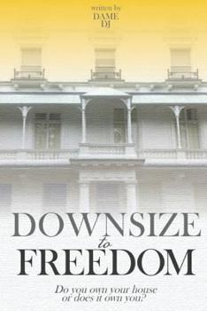 Paperback Downsize to Freedom Part 2 Book