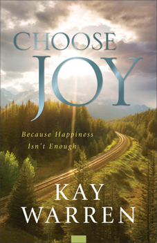 Paperback Choose Joy: Because Happiness Isn't Enough Book