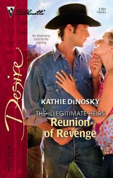 Reunion of Revenge (Mills & Boon Desire) - Book #2 of the Illegitimate Heirs