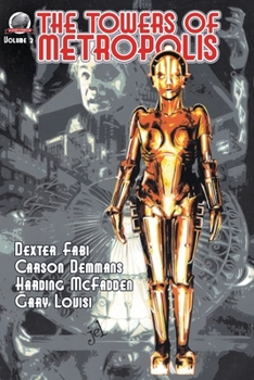 Paperback The Towers of Metropolis Volume 2 Book