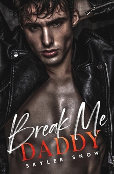 Break Me Daddy (Mafia Daddies)