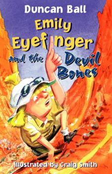 Paperback Emily Eyefinger and the Devil Bones Book