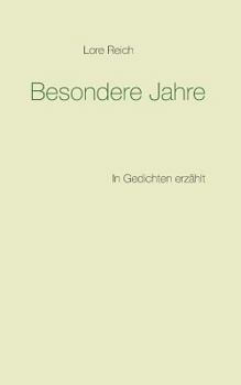 Paperback Besondere Jahre: In Gedichten erzählt [German] Book
