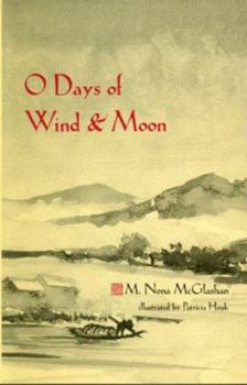 Paperback O Days of Wind & Moon Book
