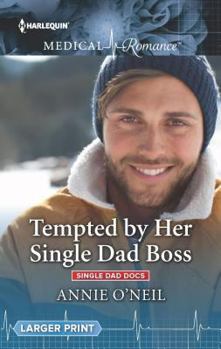 Mass Market Paperback Tempted by Her Single Dad Boss (Single Dad Docs, 1) Book