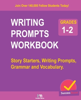 Paperback Writing Prompts Workbook - Grades 1-2: Story Starters, Writing Prompts, Grammar and Vocabulary. Book