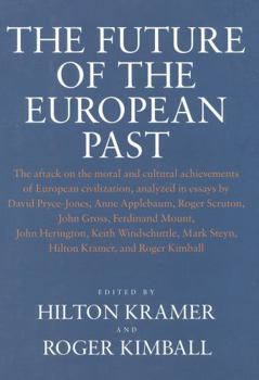 Hardcover The Future of the European Past Book