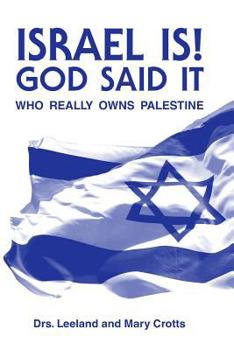 Paperback Israel is! God said it: Who Really Owns Palestine? Book