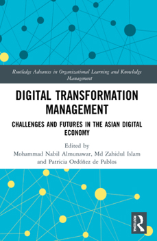 Paperback Digital Transformation Management: Challenges and Futures in the Asian Digital Economy Book